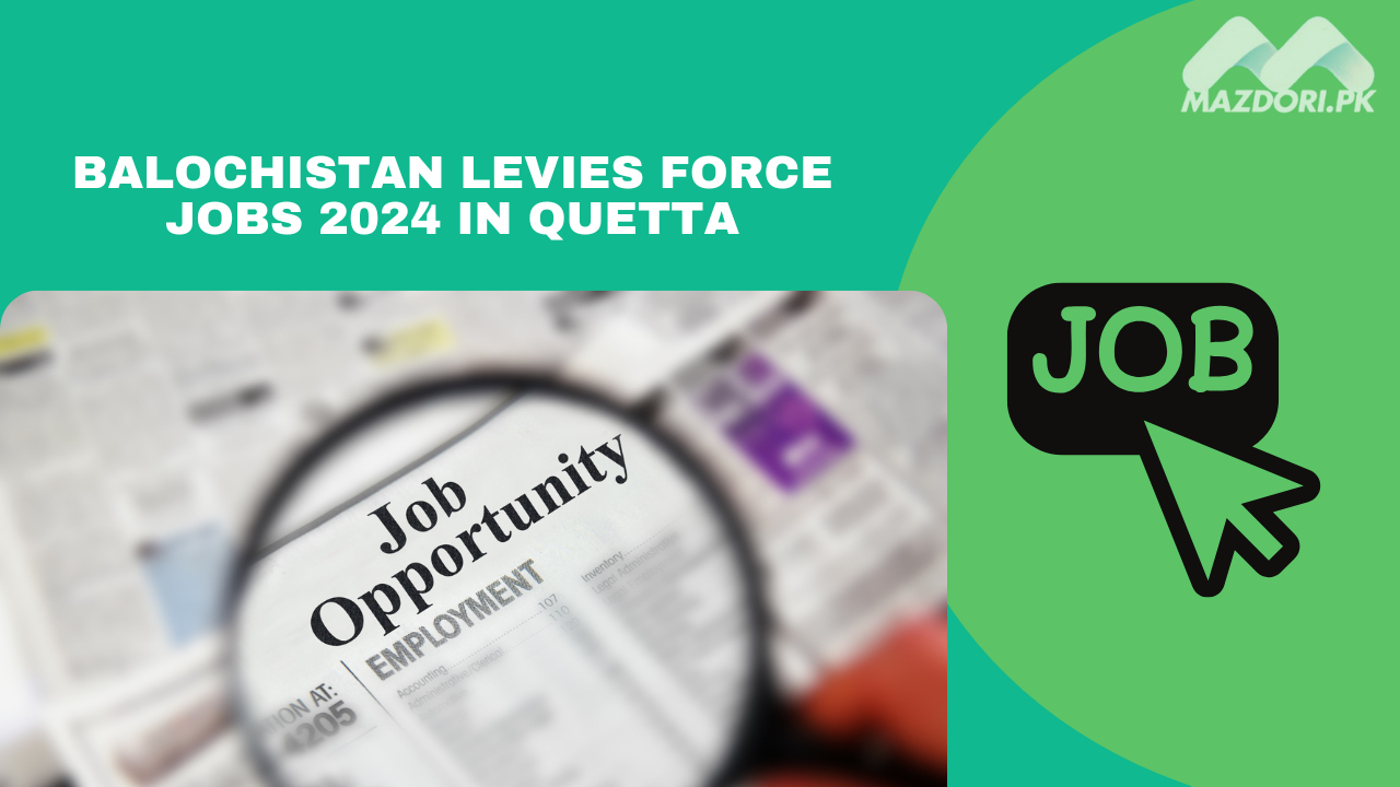 Balochistan Levies Force Jobs 2024 in Quetta