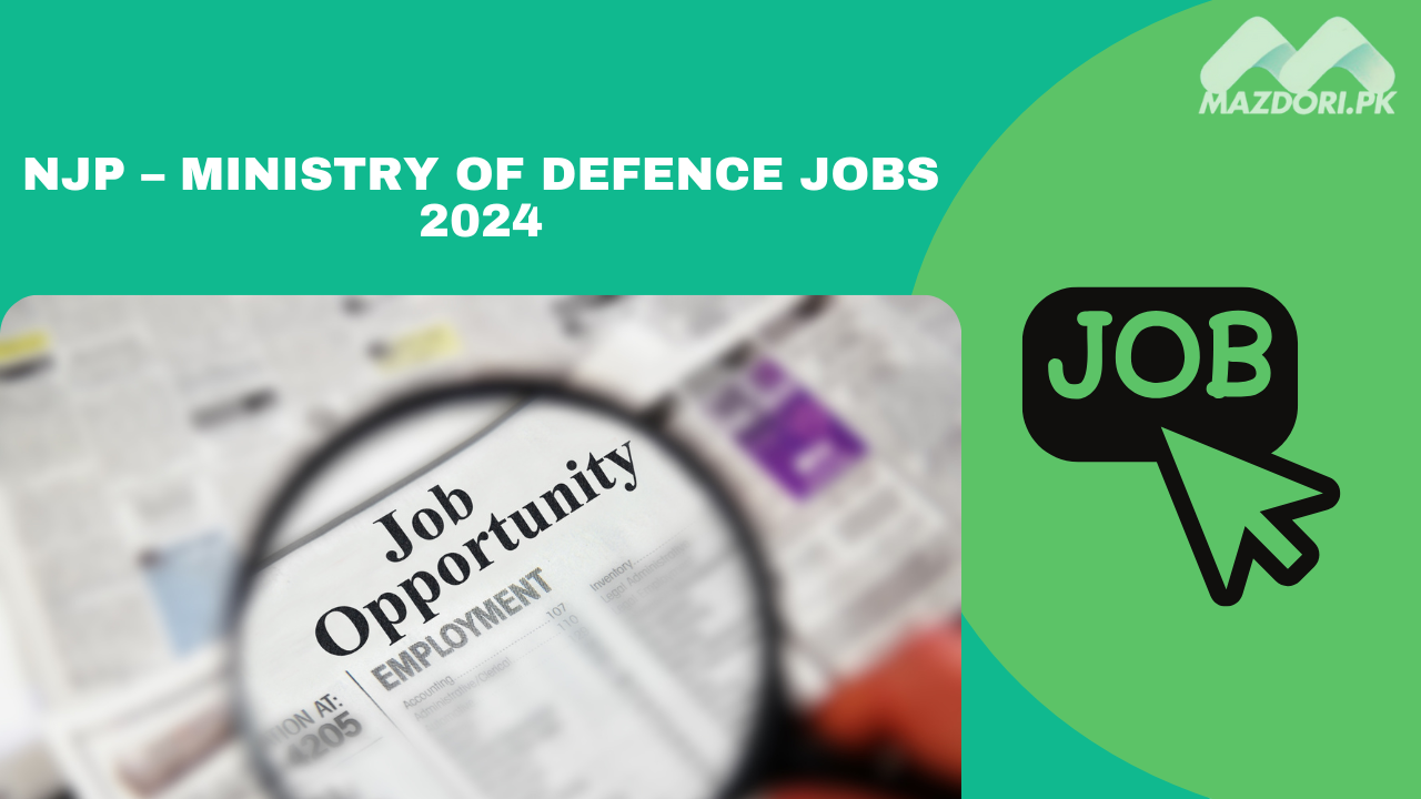 NJP – Ministry of Defence Jobs 2024