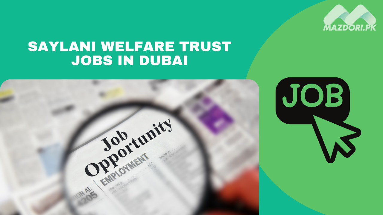 Saylani Welfare Trust Jobs in Dubai