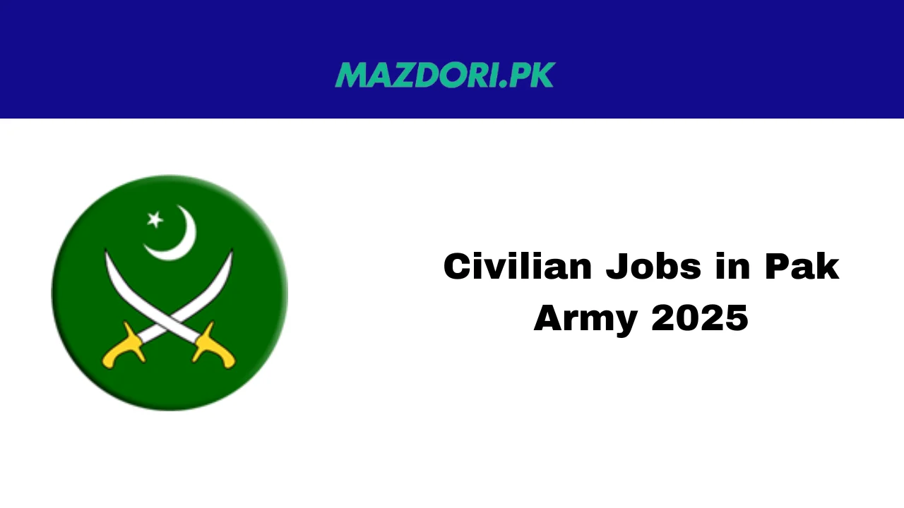 Civilian Jobs in Pak Army 2025