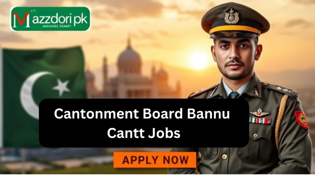 Cantonment Board Bannu Cantt Jobs