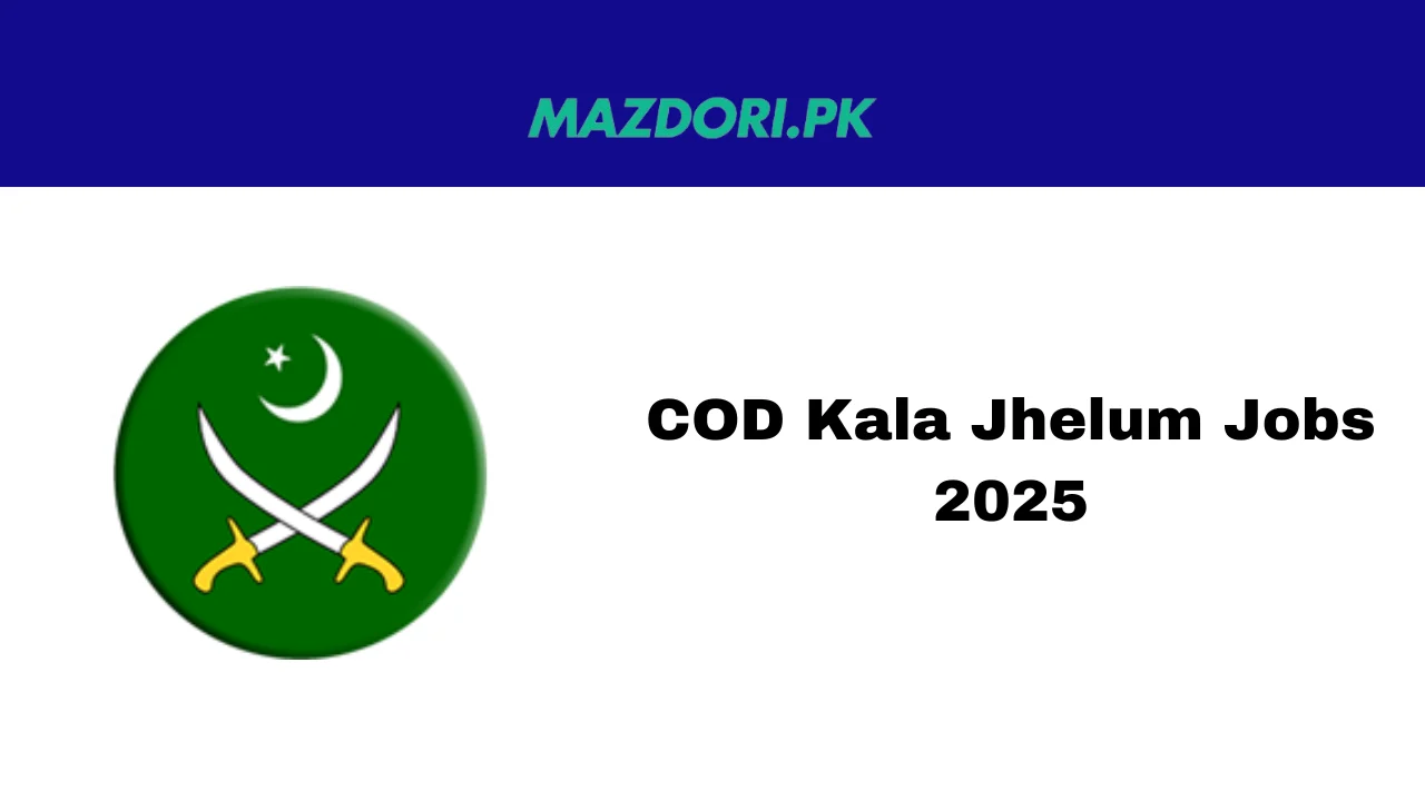 COD Kala Jhelum Jobs 2025