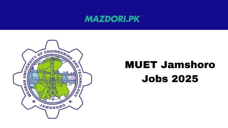 MUET Jamshoro Jobs 2025