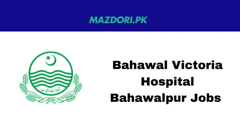 Bahawal Victoria Hospital Bahawalpur Jobs