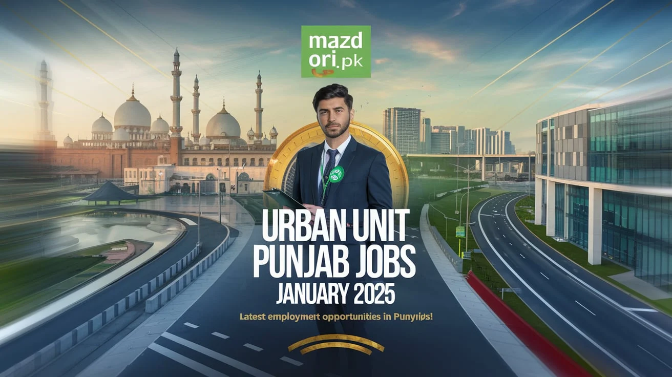 Urban Unit Punjab Jobs January 2025 | Latest Employment Opportunities in Punjab