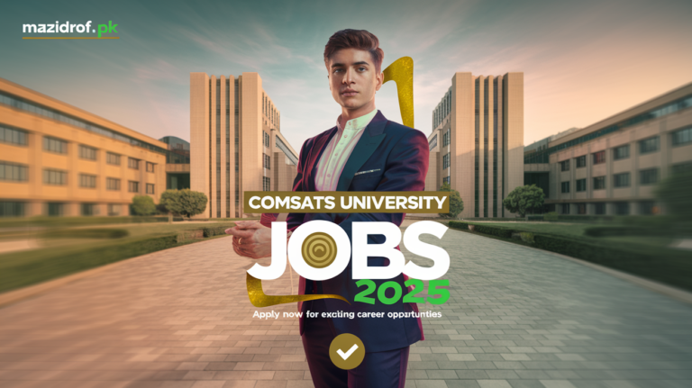 COMSATS University Jobs 2025 | Islamabad and Wah Campuses